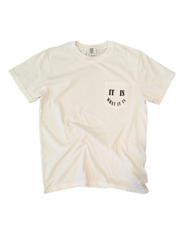 Beige It Is What It Is Pocket Tee Online - Image 2