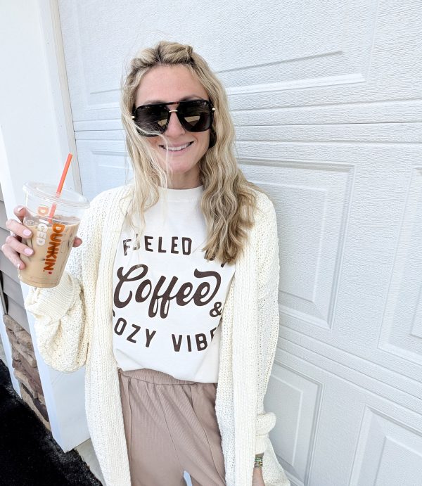 Fueled By Coffee and Cozy Vibes Online Hot Sale